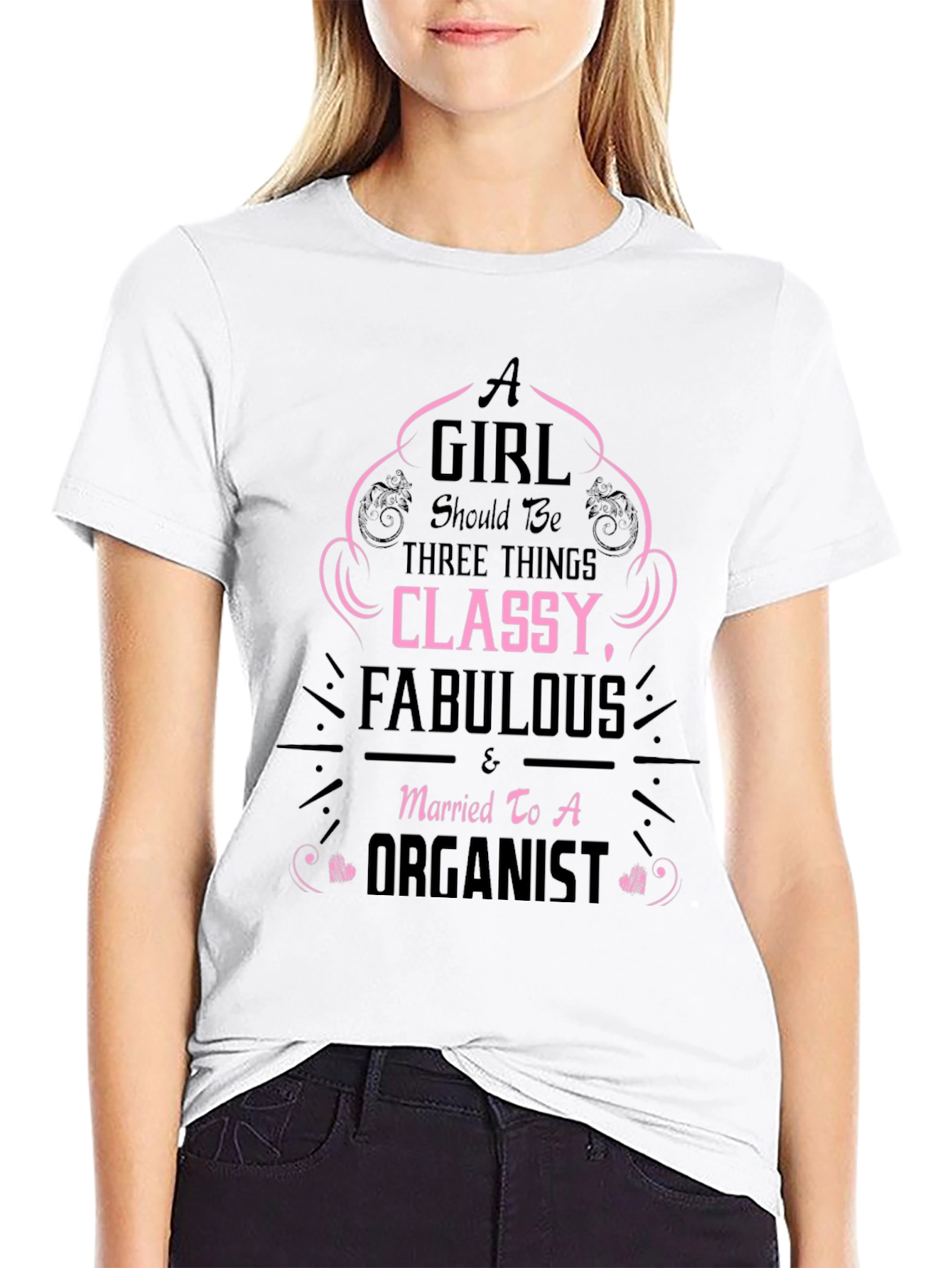 Classy Fabulous Organist Wife T-Shirt