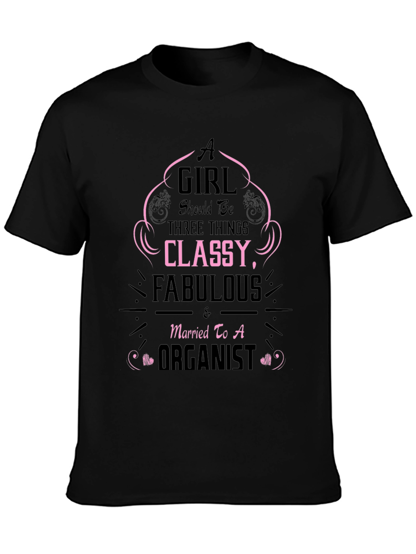 Classy Fabulous Organist Wife T-Shirt
