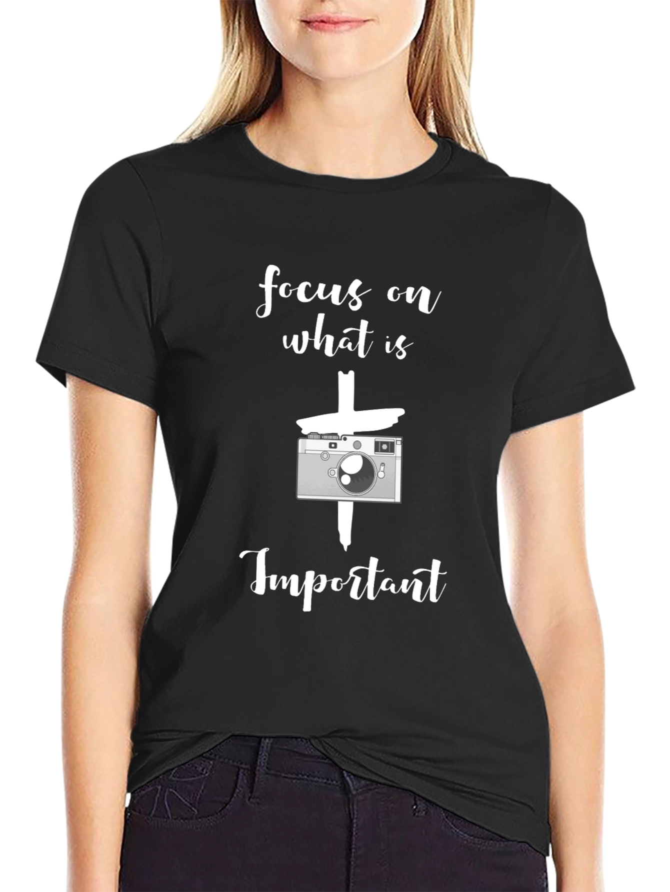 Focus On What Is Important Camera T-Shirt