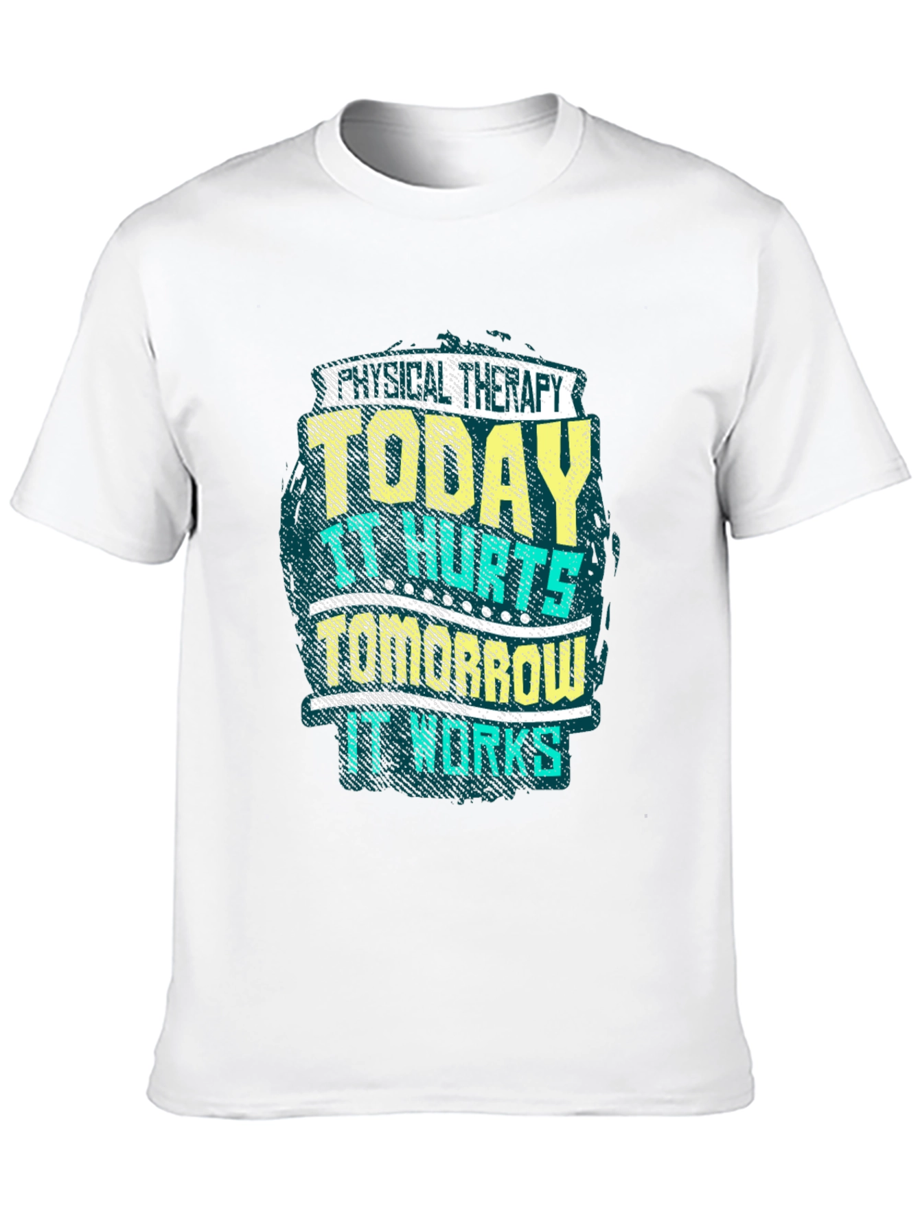 Physical Therapy - It Hurts It Works T-Shirt