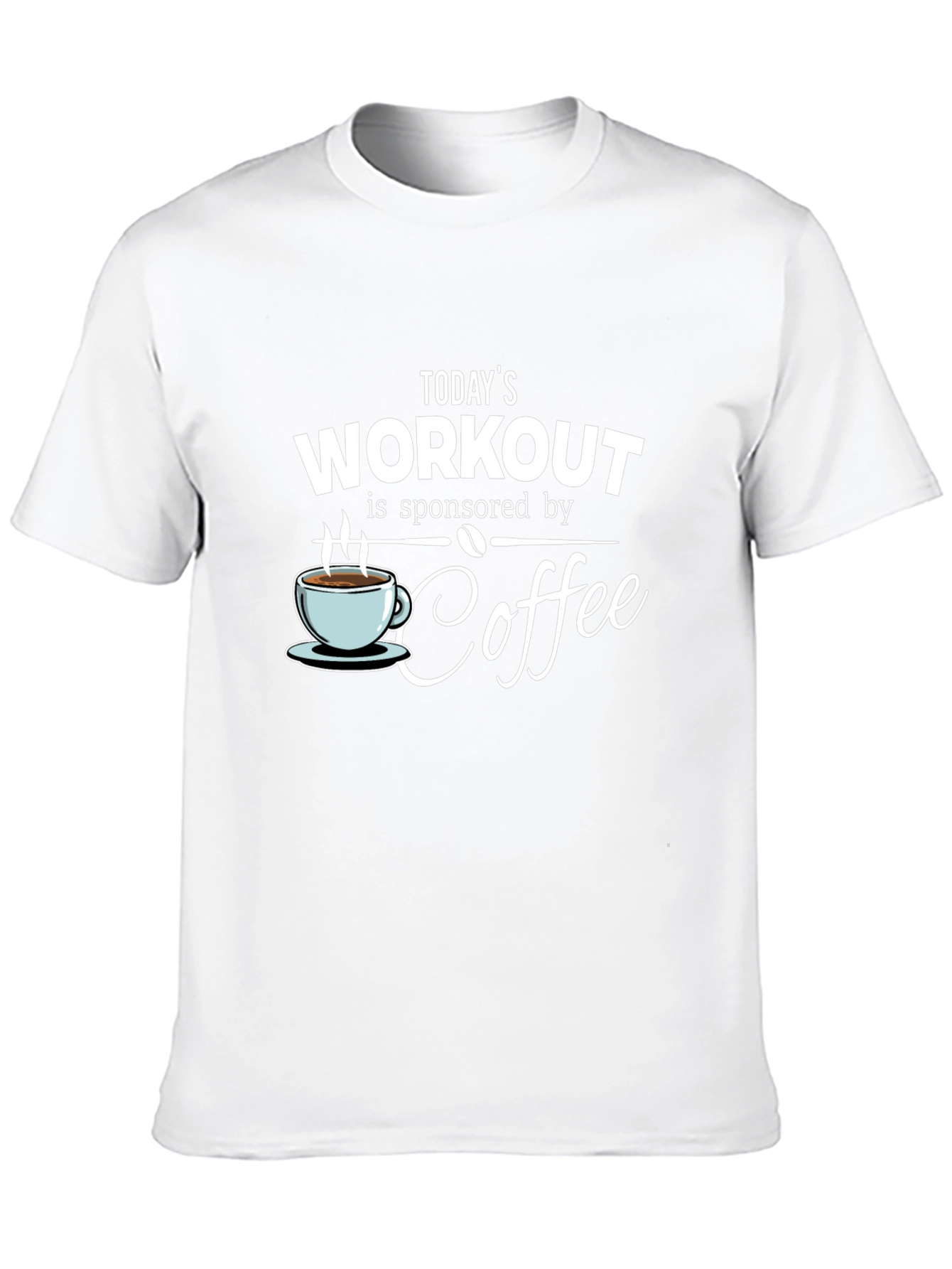 Workout Sponsored By Coffee T-Shirt