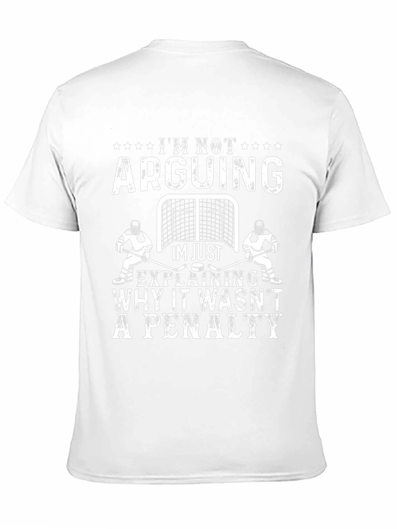 Hockey Penalty T-Shirt: Im Not Arguing Explaining!