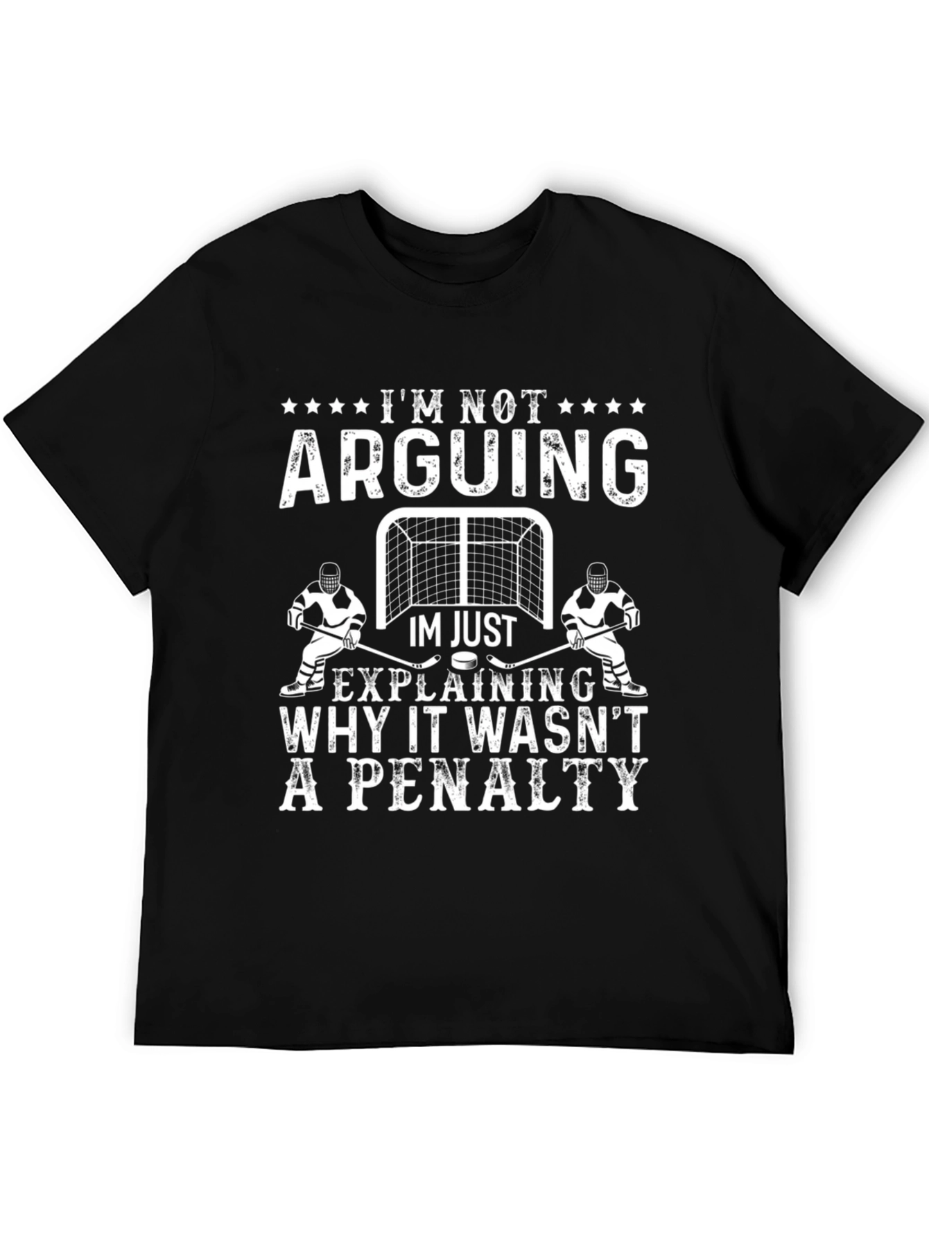 Hockey Penalty T-Shirt: Im Not Arguing Explaining!