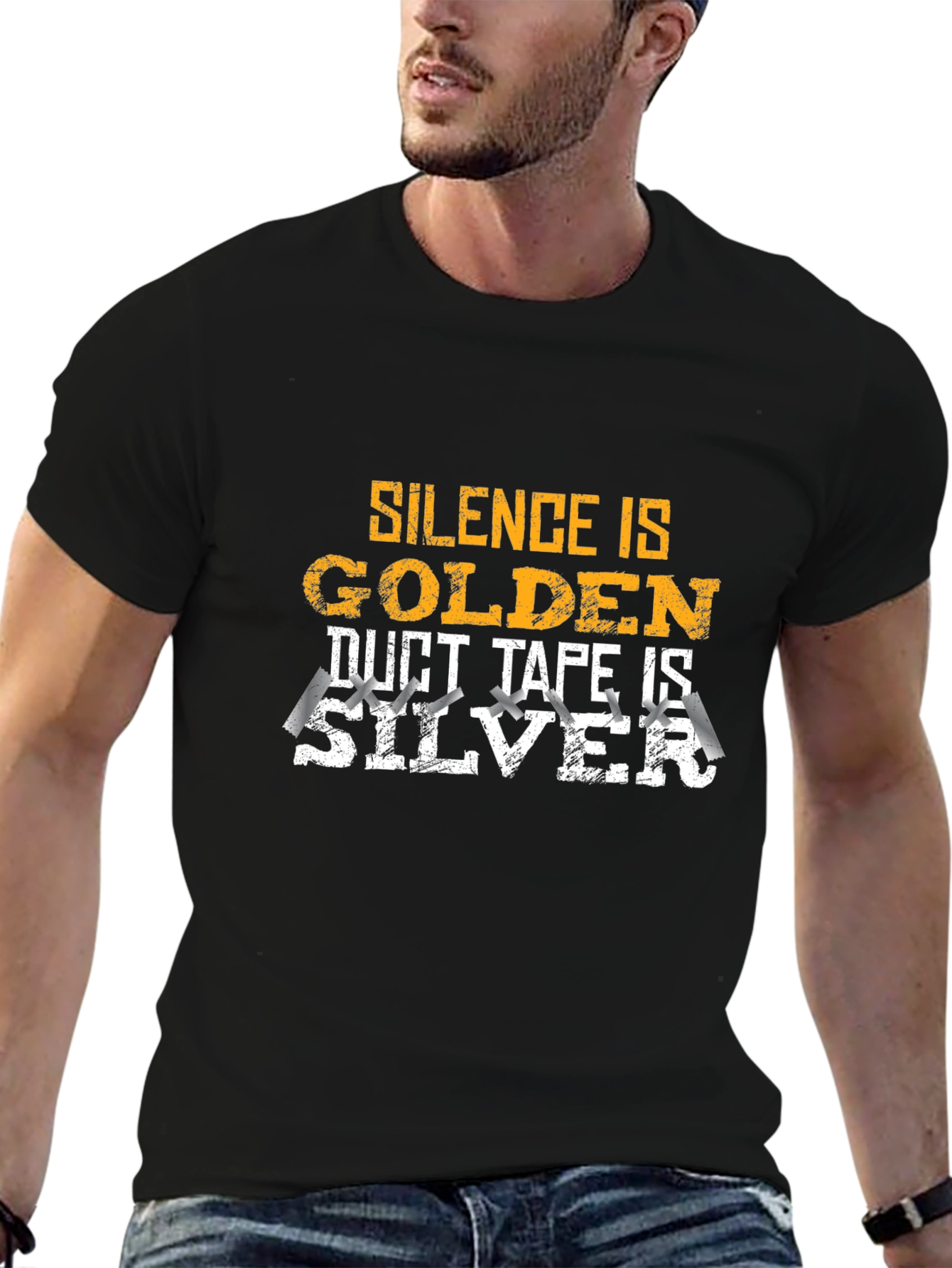 Silence is Golden Duct Tape is Silver T-Shirt