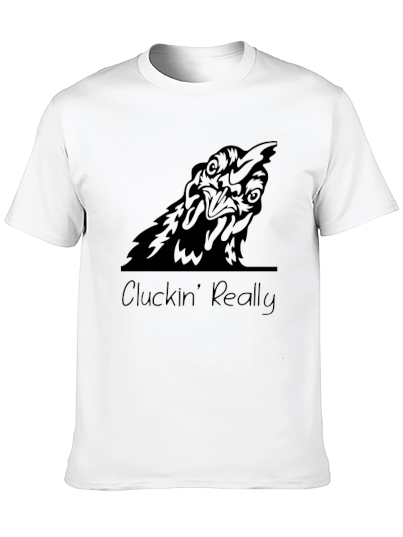 Cluckin Really Funny Chicken T-Shirt