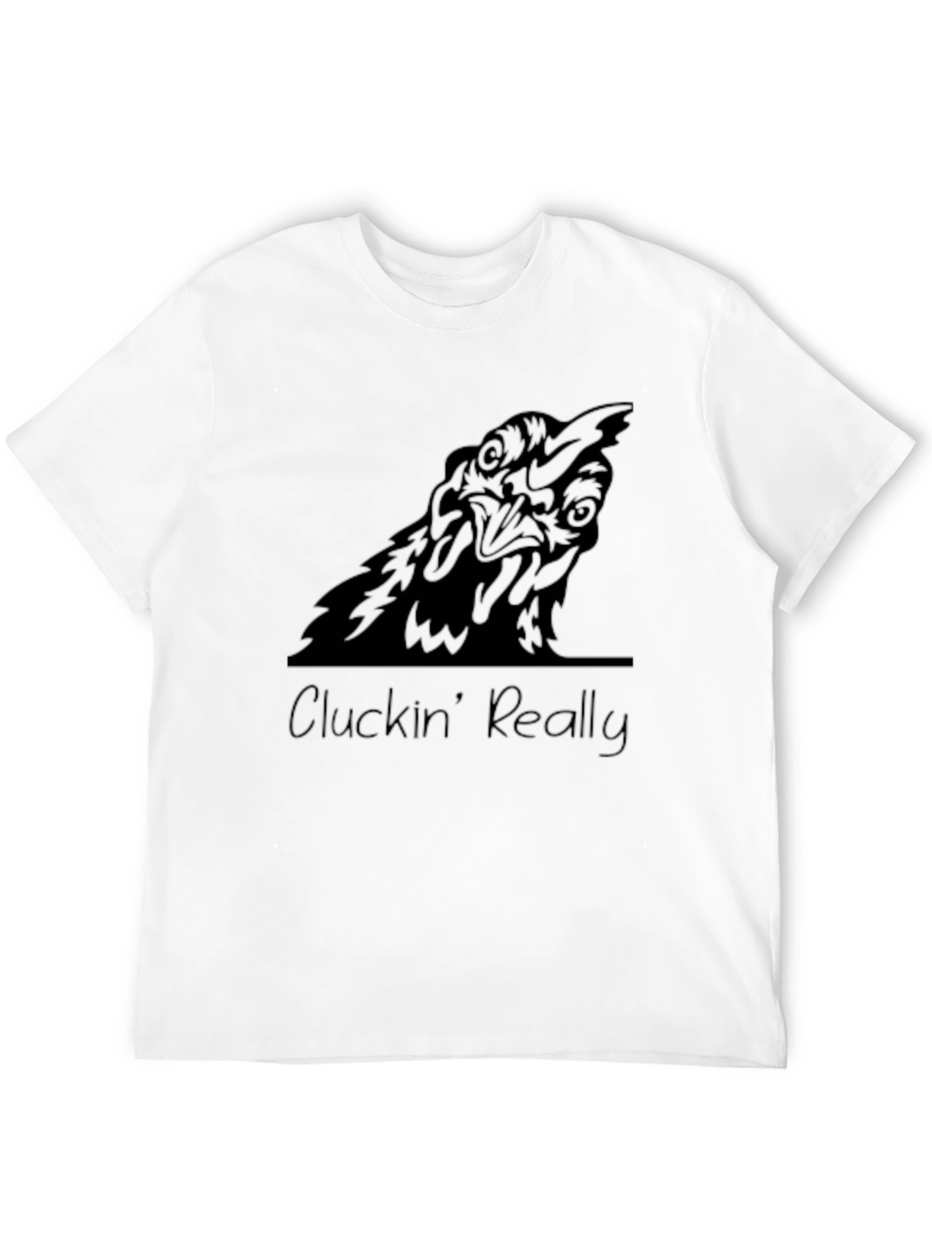 Cluckin Really Funny Chicken T-Shirt