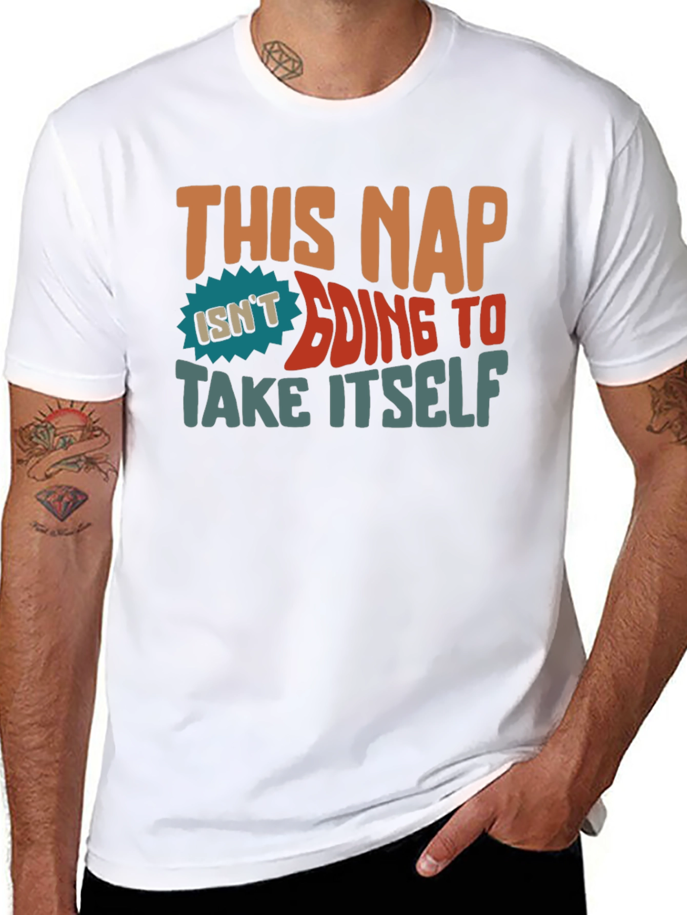 This Nap Isnt Going to Take Itself T-Shirt