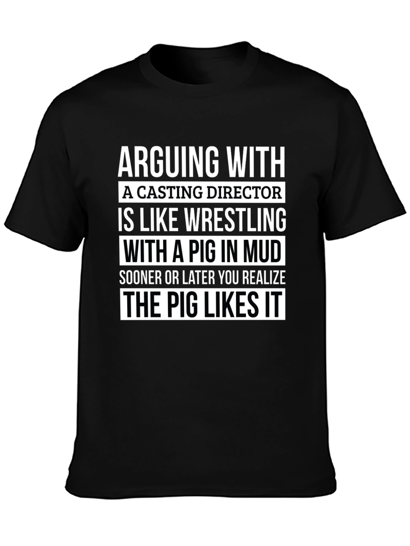 Casting Director Pig Wrestling Graphic Tee