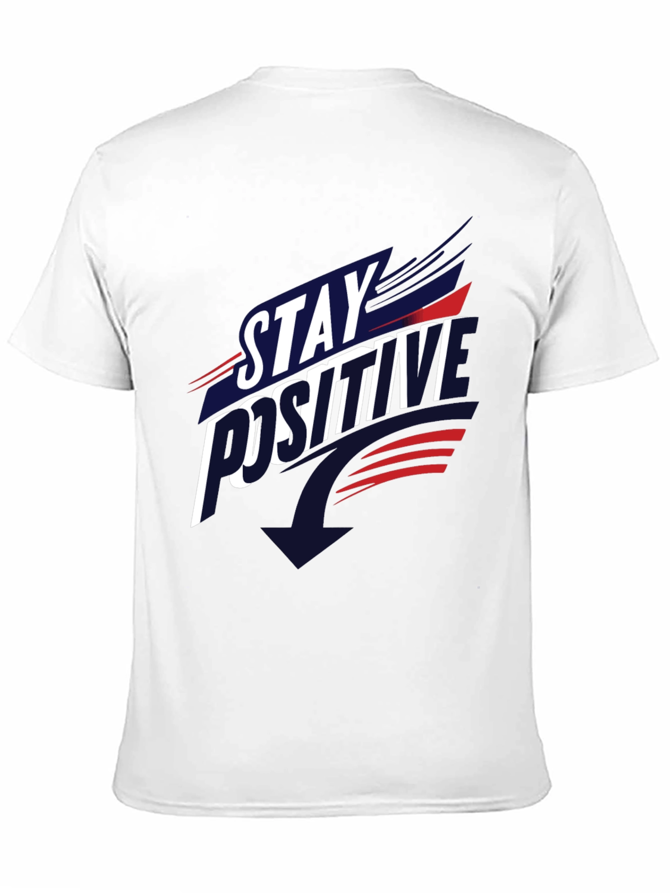 Stay Positive Graphic T-Shirt - Casual Comfort