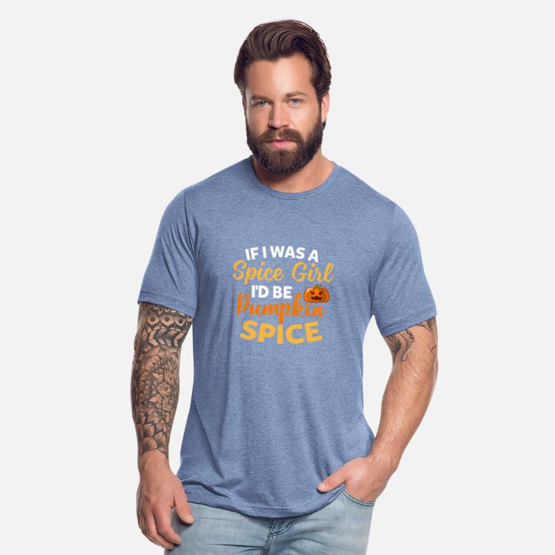 If I Was A Spice Girl I'd Be Pumpkin Spice Funny