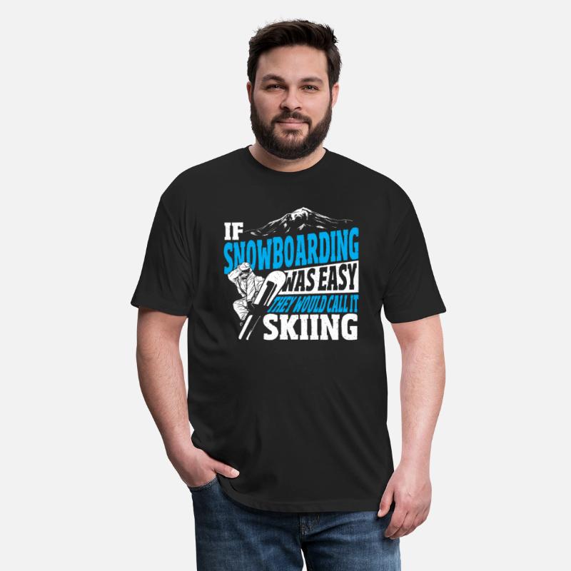 If Snowboarding Was Easy They Would Call it Skiing