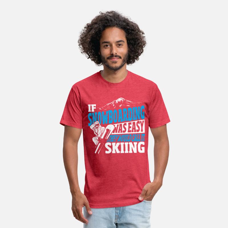 If Snowboarding Was Easy They Would Call it Skiing