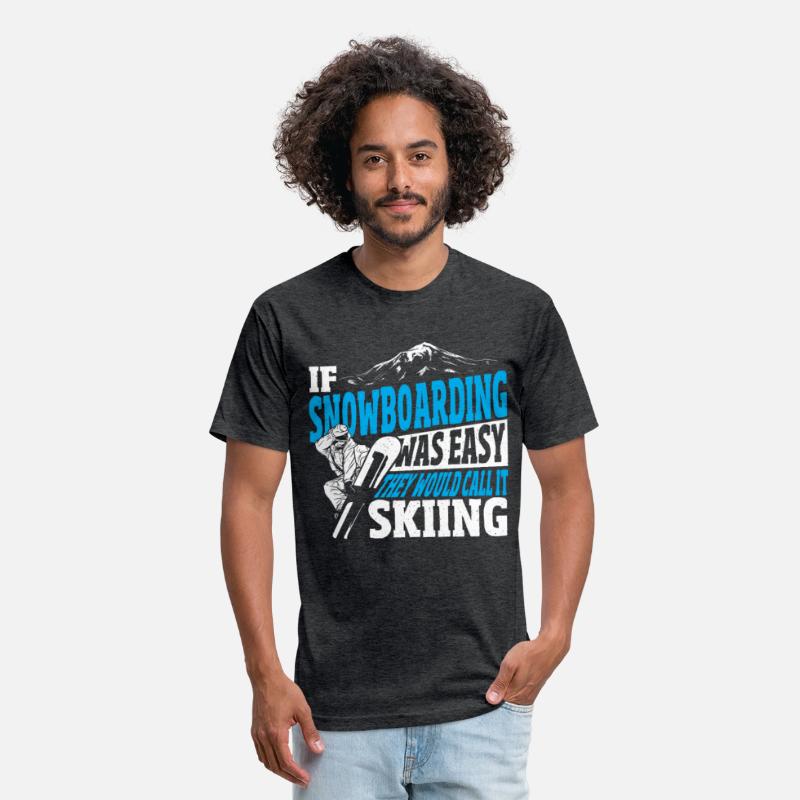 If Snowboarding Was Easy They Would Call it Skiing