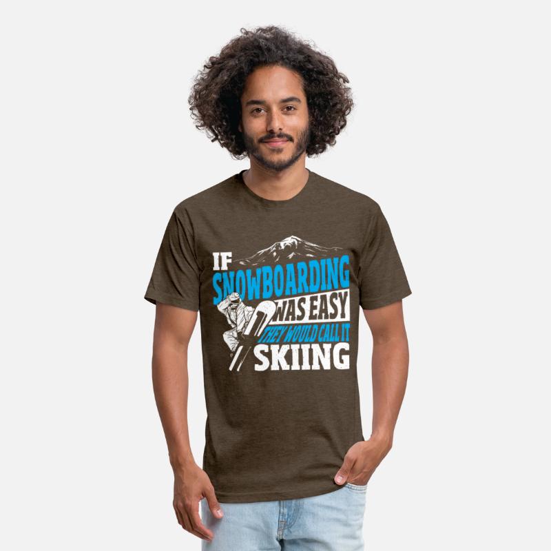If Snowboarding Was Easy They Would Call it Skiing