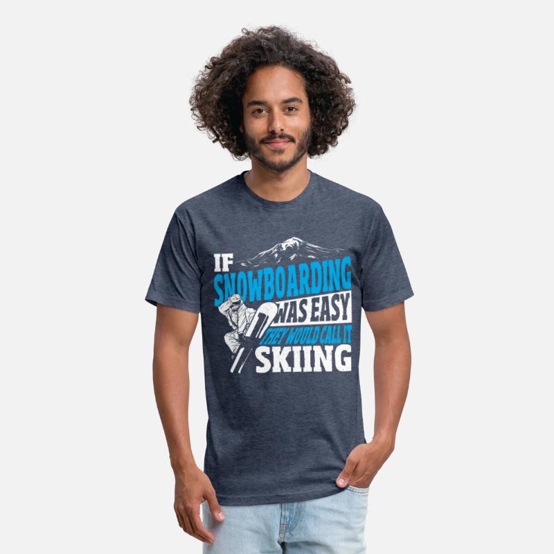 If Snowboarding Was Easy They Would Call it Skiing