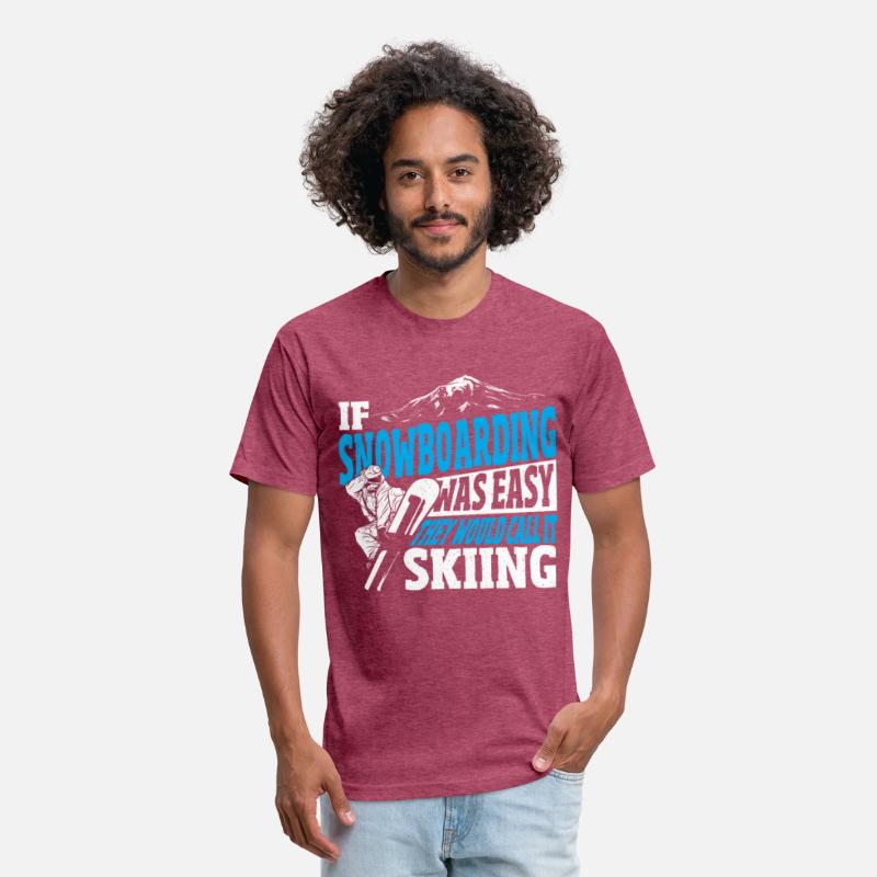 If Snowboarding Was Easy They Would Call it Skiing