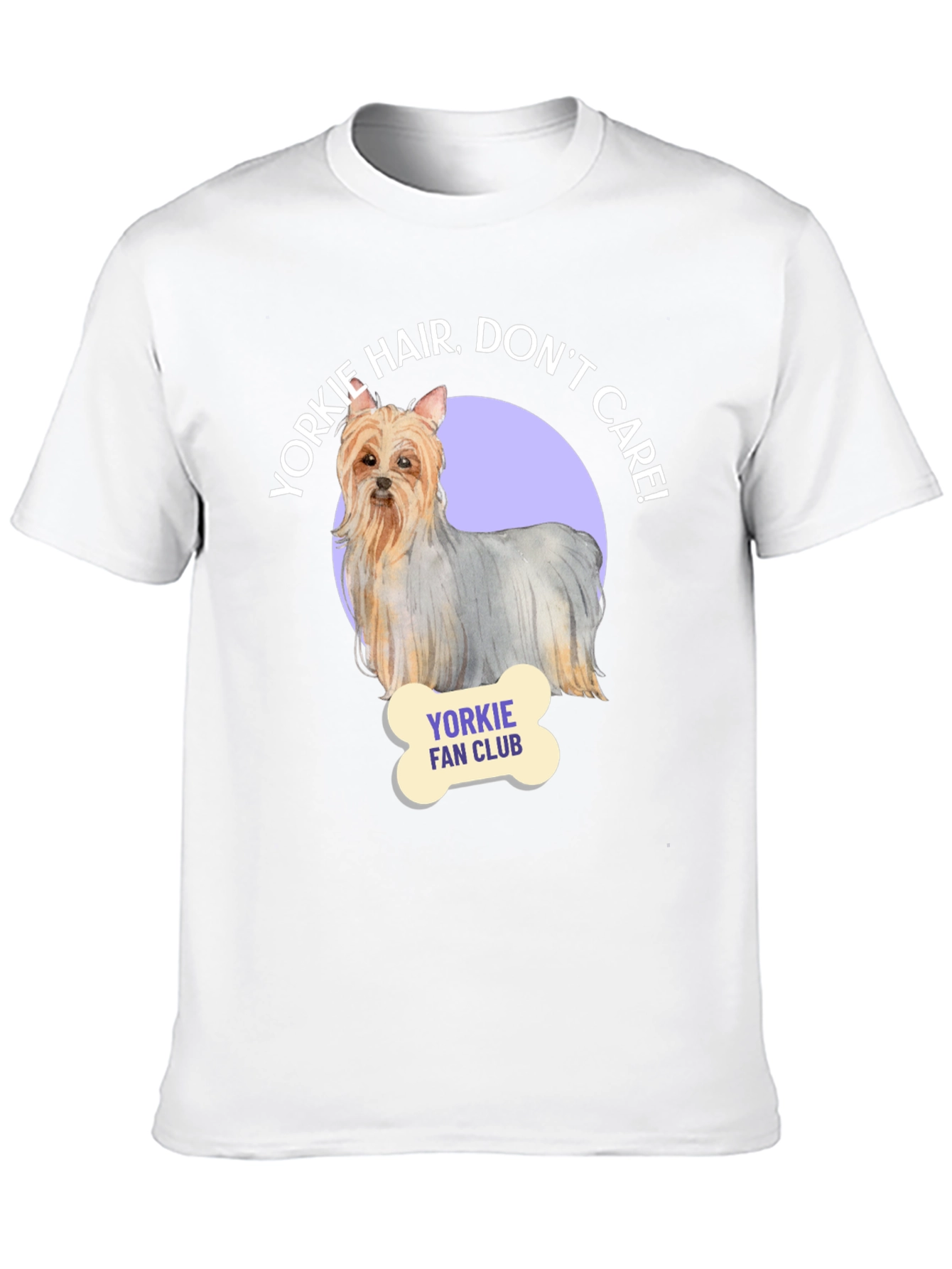 Yorkie Hair Dont Care T-Shirt
