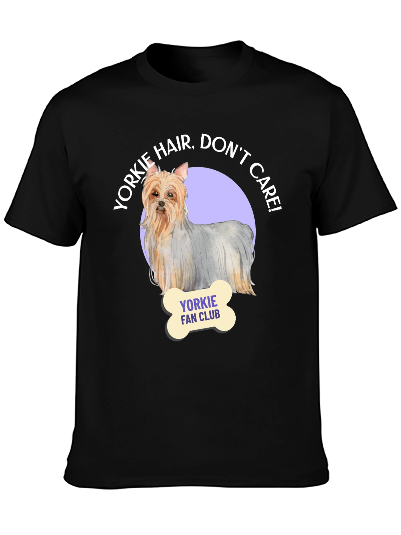 Yorkie Hair Dont Care T-Shirt