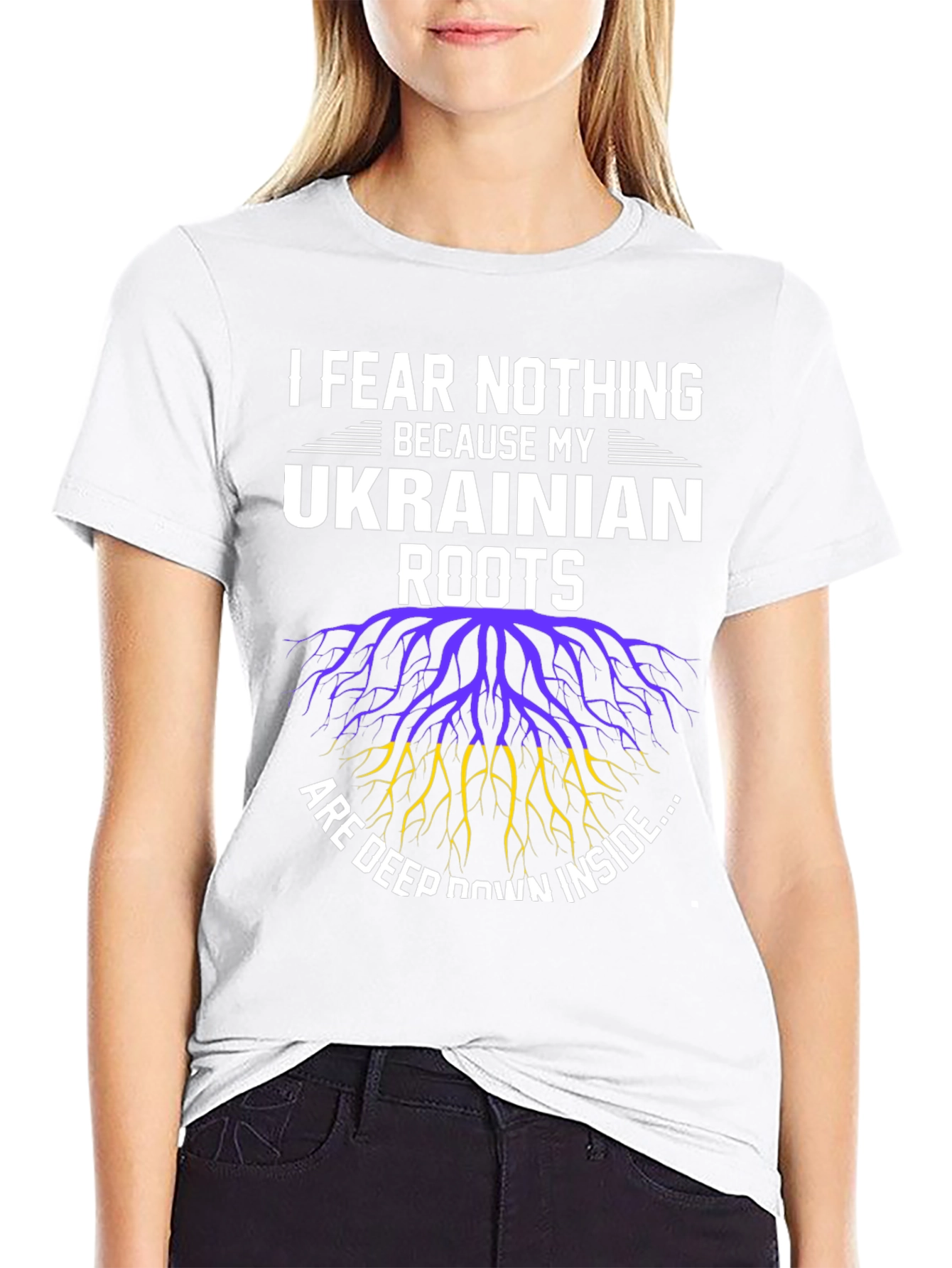 Ukrainian Roots T-Shirt - I Fear Nothing Tee