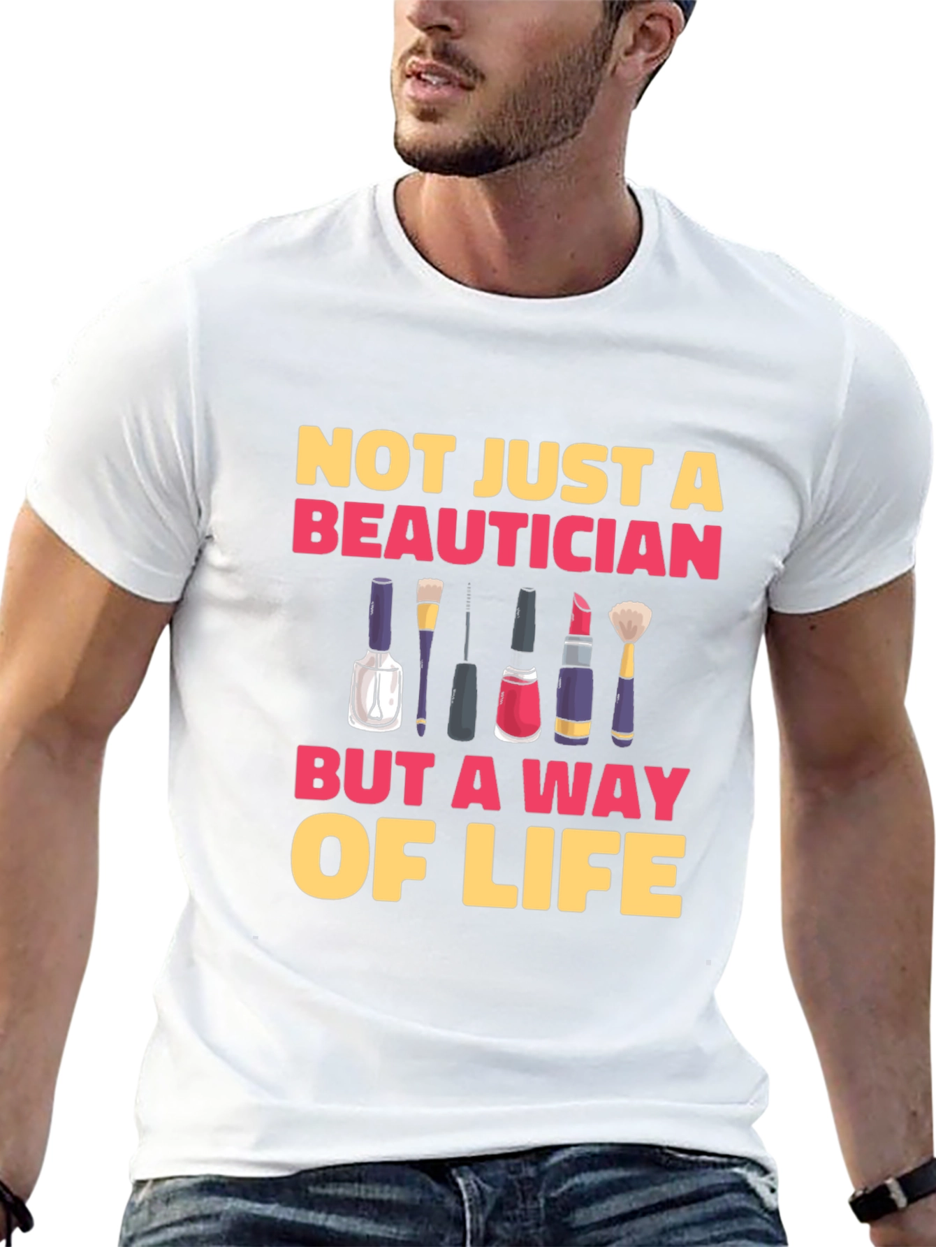 Beautician Way of Life T-Shirt