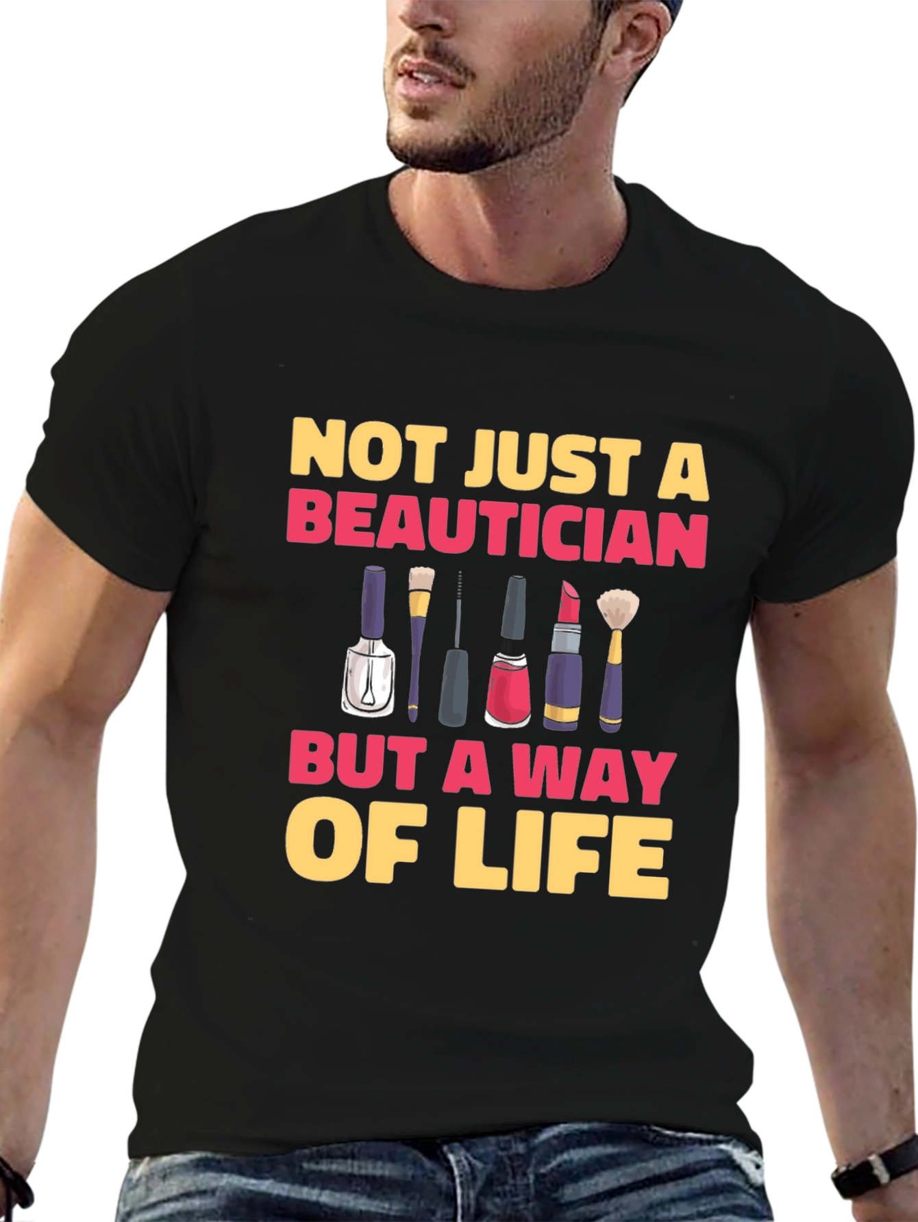 Beautician Way of Life T-Shirt