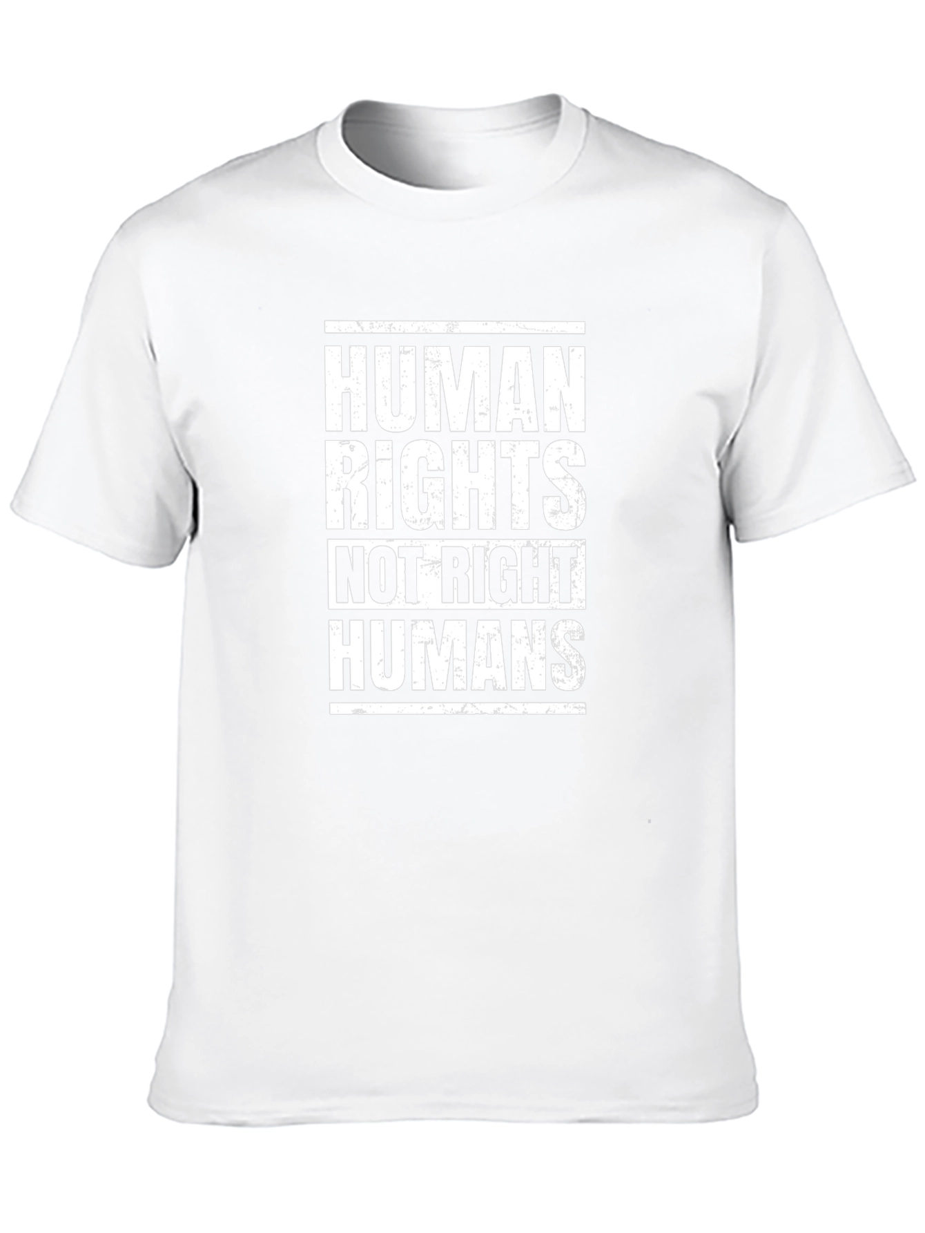 Human Rights Not Right Humans Graphic T-Shirt
