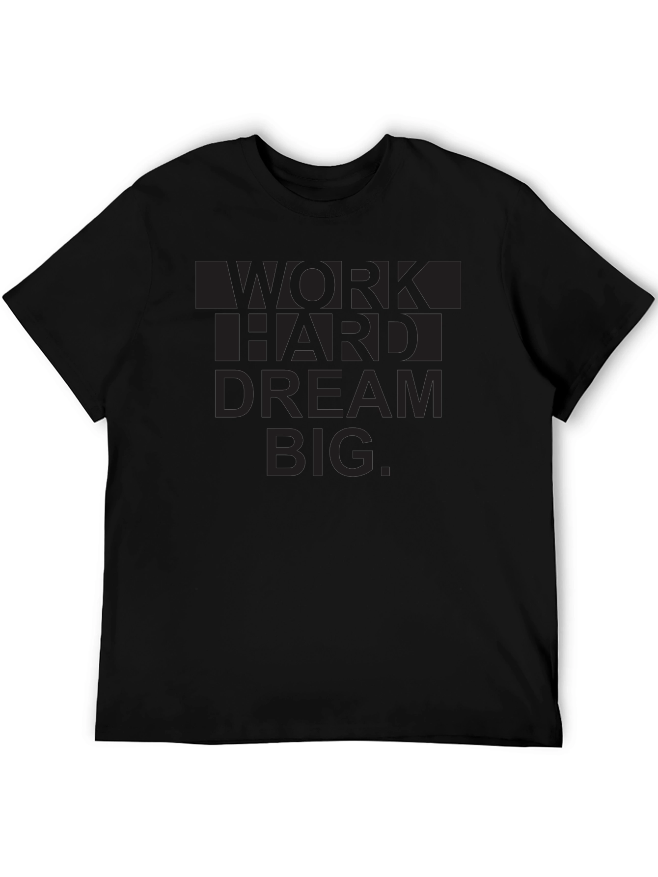 Work Hard Dream Big Graphic T-Shirt