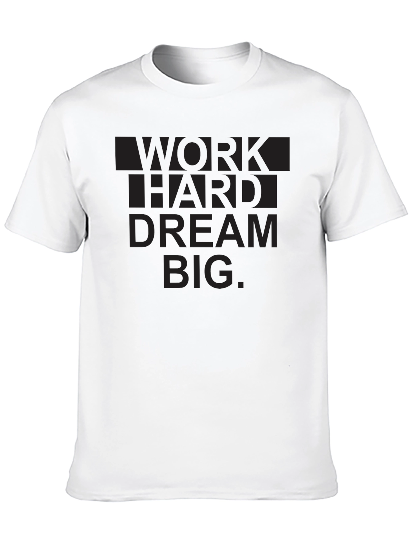 Work Hard Dream Big Graphic T-Shirt