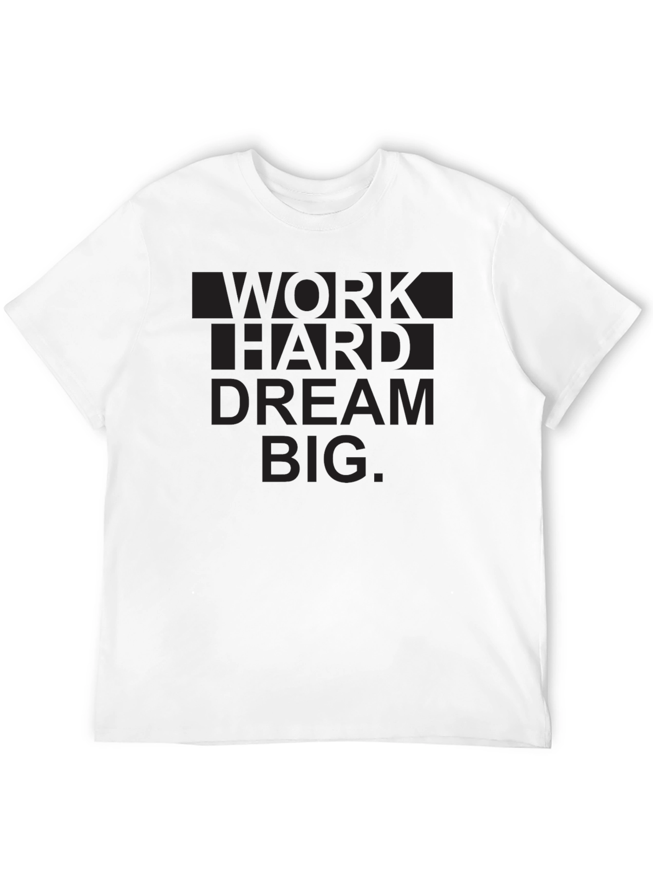 Work Hard Dream Big Graphic T-Shirt