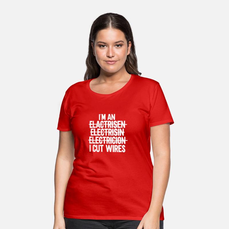I'M An I Cut Wires Lineman Electrician