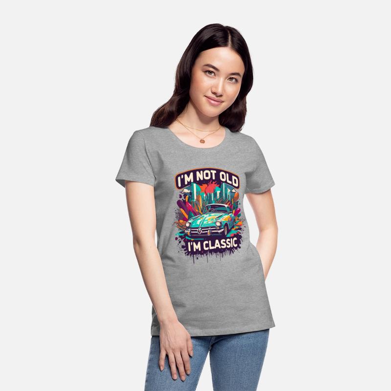 I'm Not Old I'm Classic Funny Car Graphic for Mens