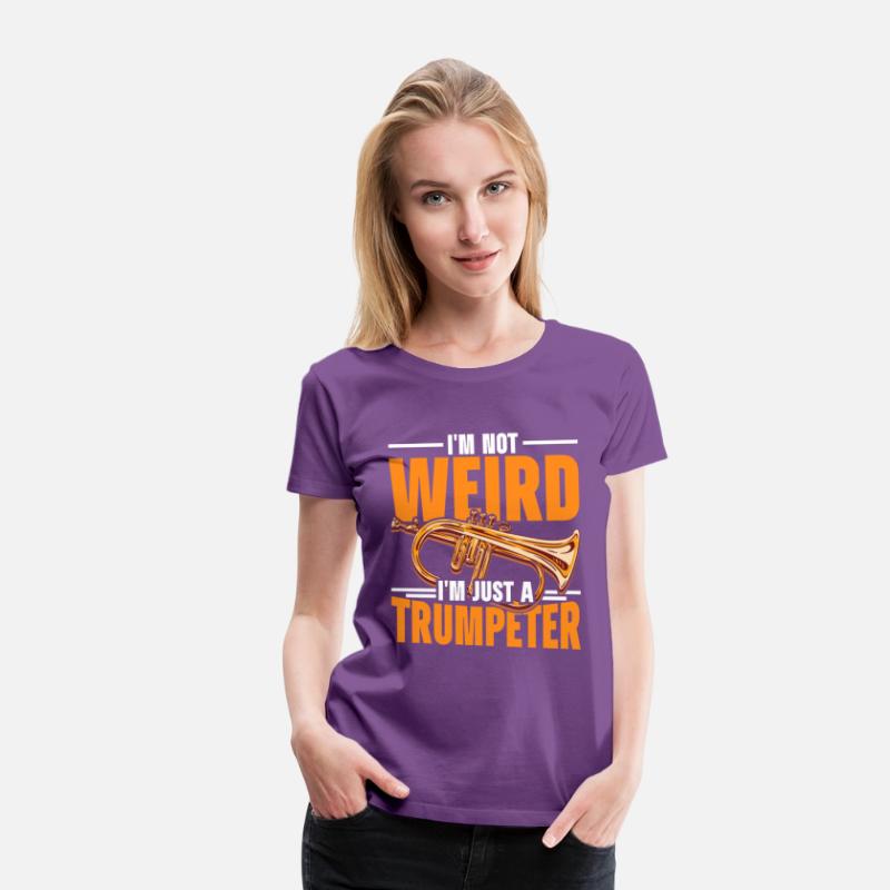I'm Not Weird I'm Just A Trumpeter