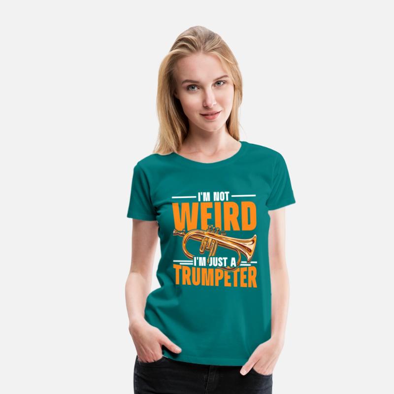 I'm Not Weird I'm Just A Trumpeter