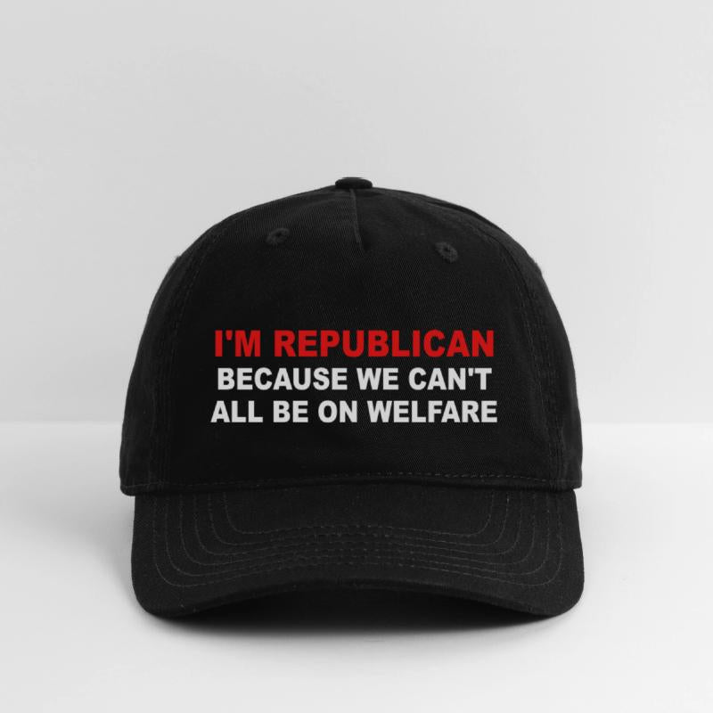 I'm Republican Because We Can't All Be On Welfare