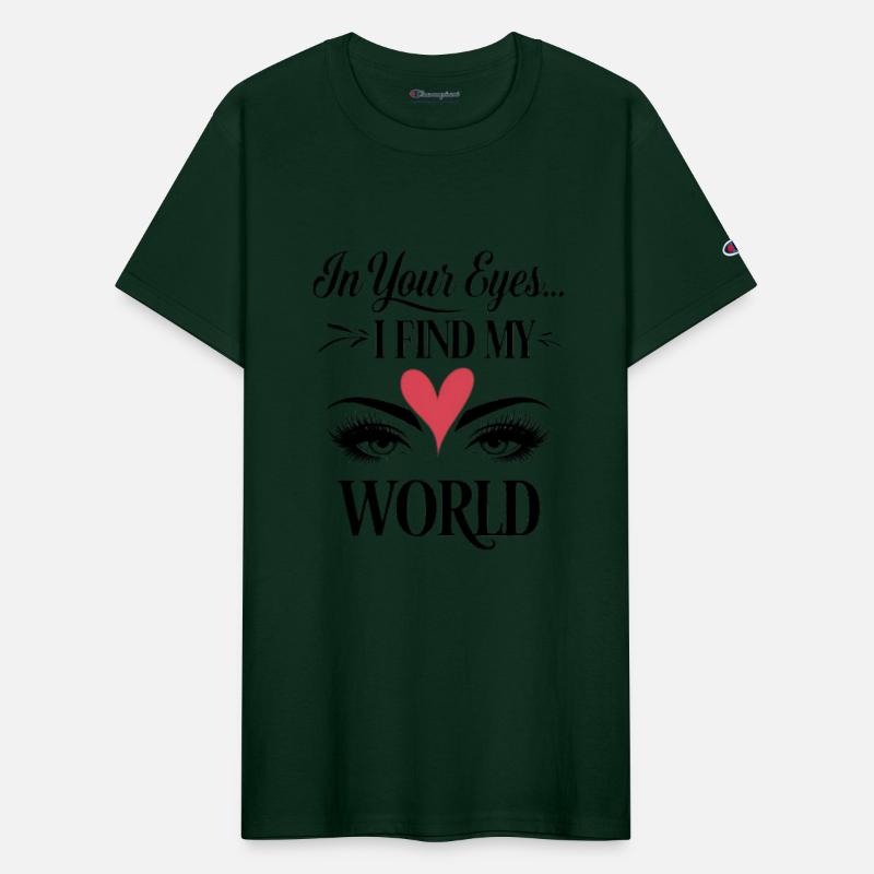In your eyes... I find my world