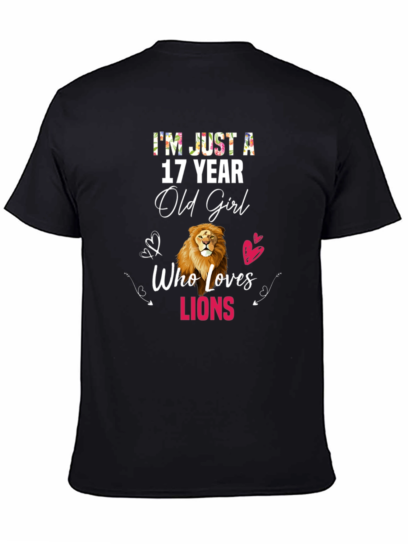17 Year Old Girl Who Loves Lions T-Shirt