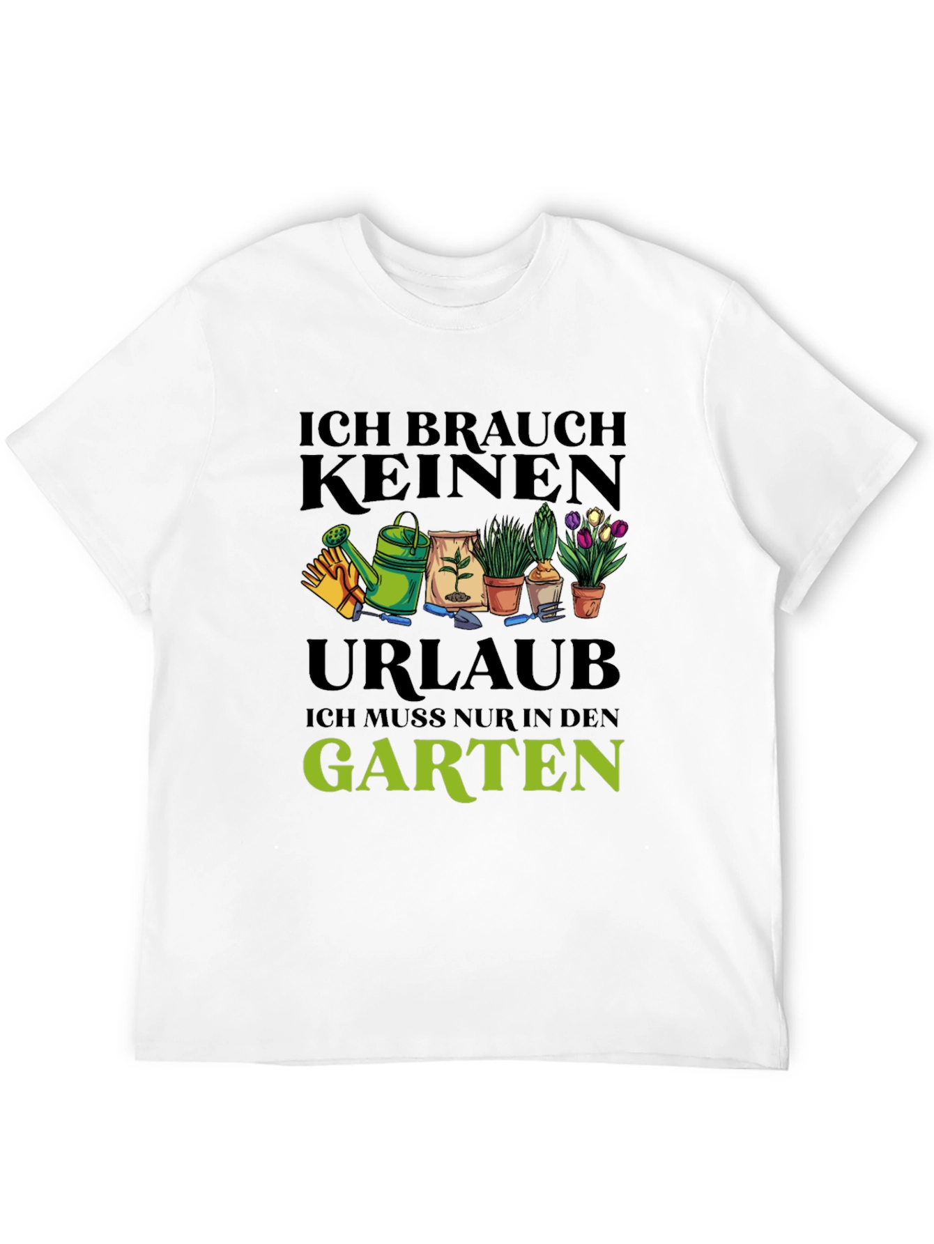 Gardeners Delight: I Need No Vacation Black T-Shirt