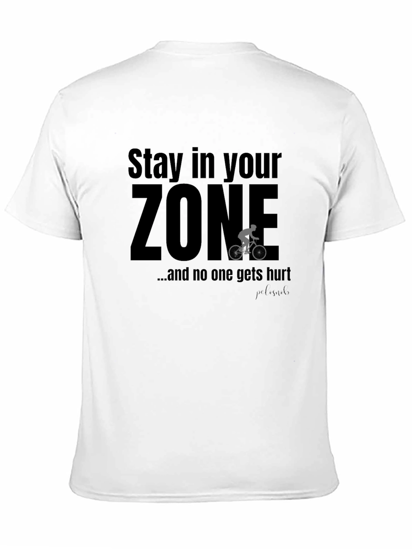 Stay in Your Zone T-Shirt - Cycling Edition