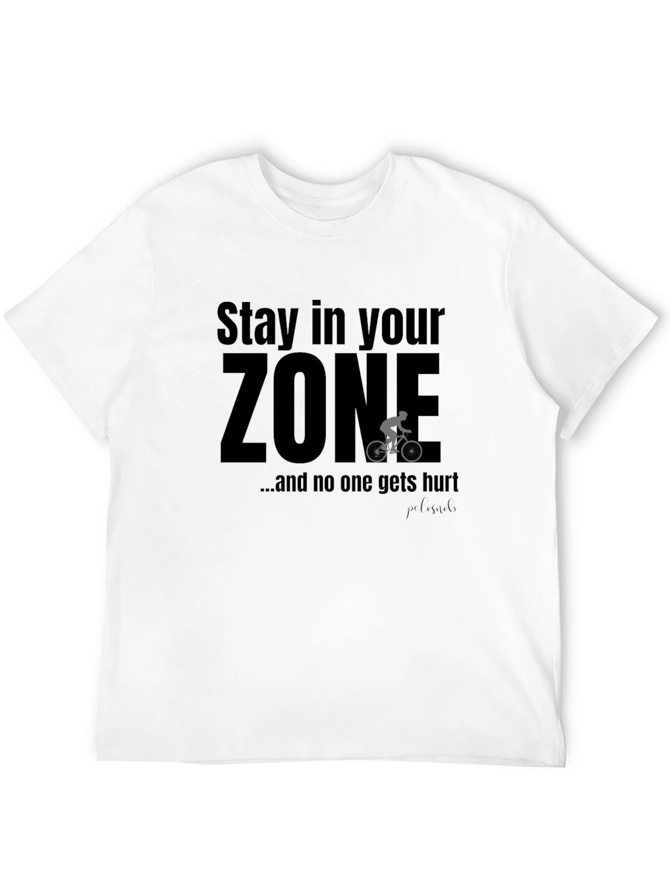 Stay in Your Zone T-Shirt - Cycling Edition