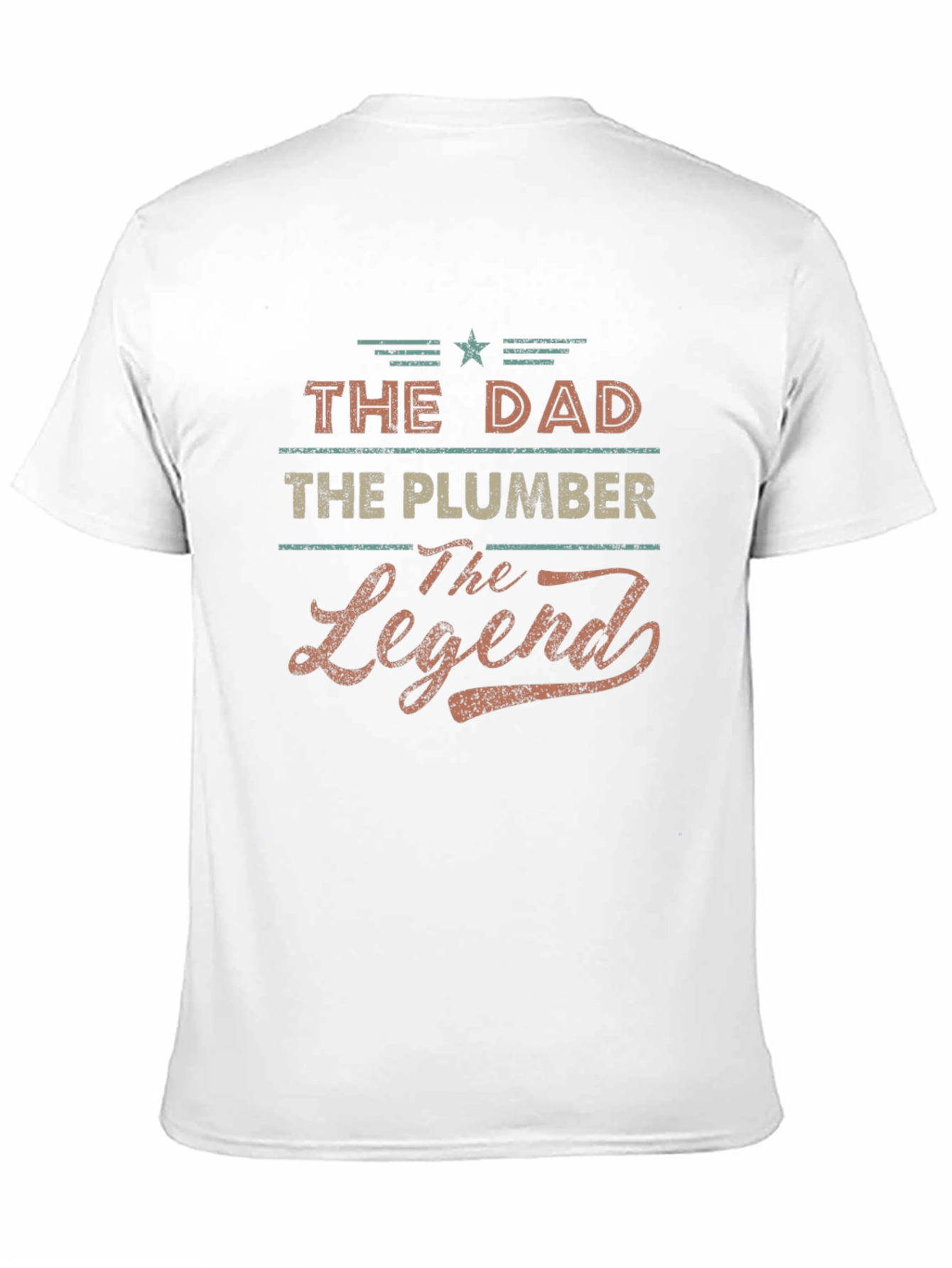 The Dad The Plumber The Legend T-Shirt