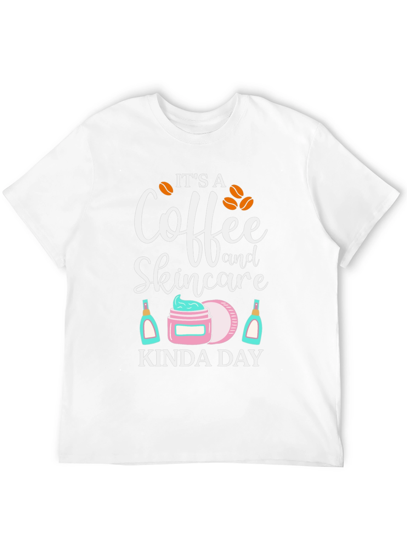 Coffee and Skincare Kinda Day T-Shirt