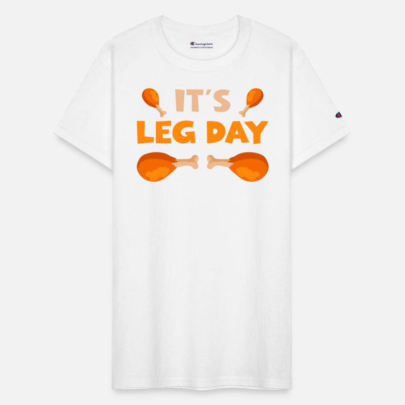 It s Leg Day Thanksgiving