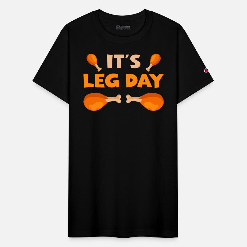 It s Leg Day Thanksgiving