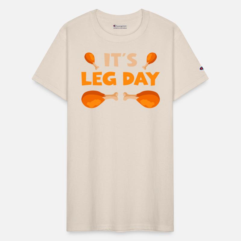It s Leg Day Thanksgiving