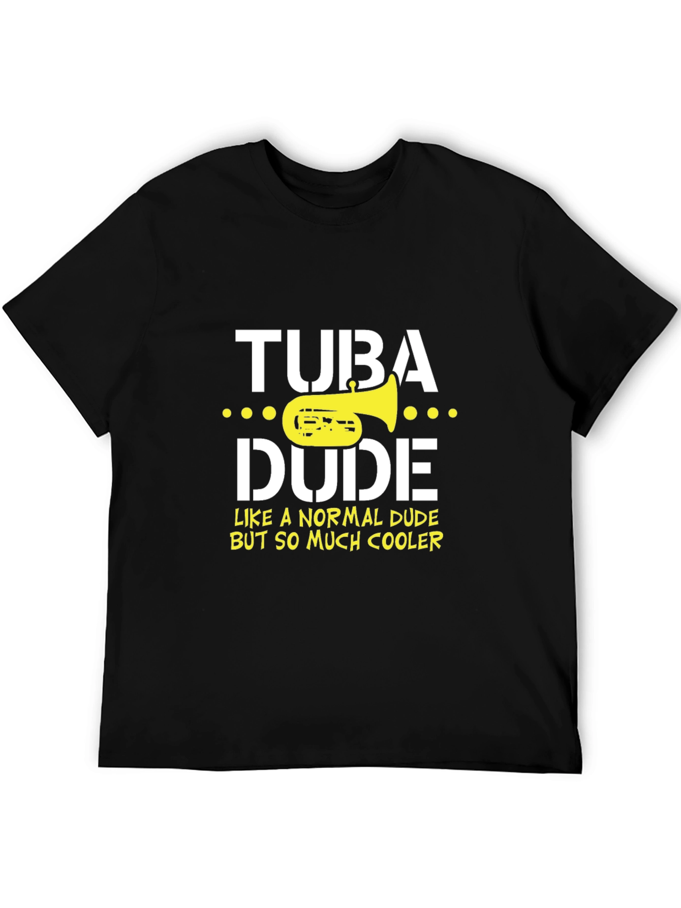 Tuba Dude Graphic Tee - Musicians Humor T-Shirt
