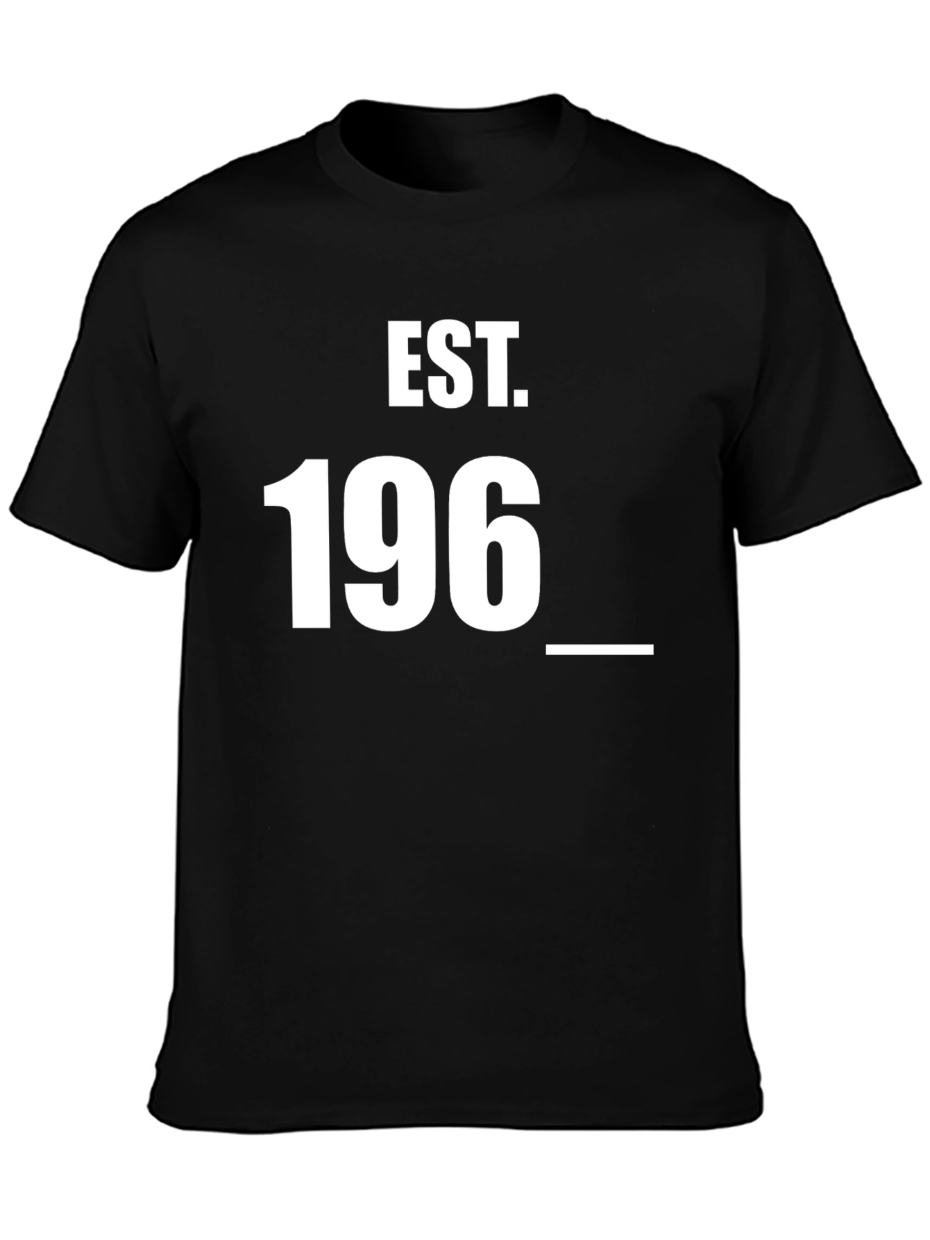 Est. 196_ T-Shirt - Classic Year Tee