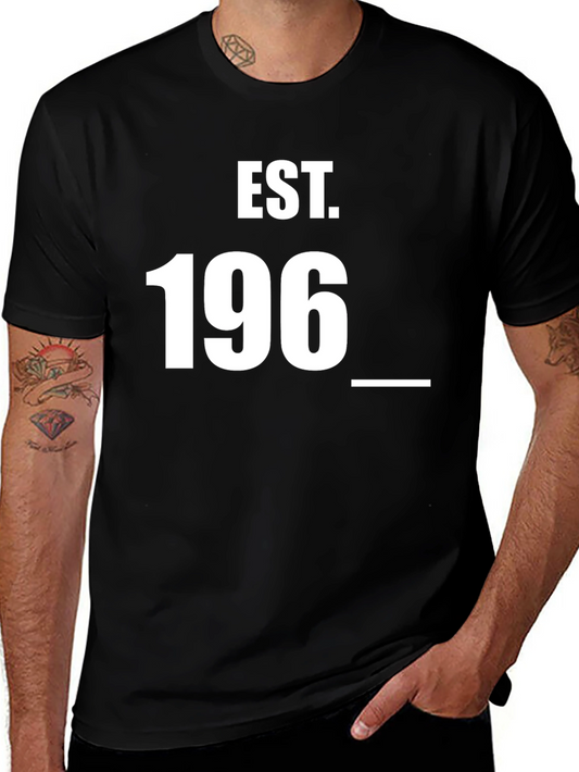 Est. 196_ T-Shirt - Classic Year Tee
