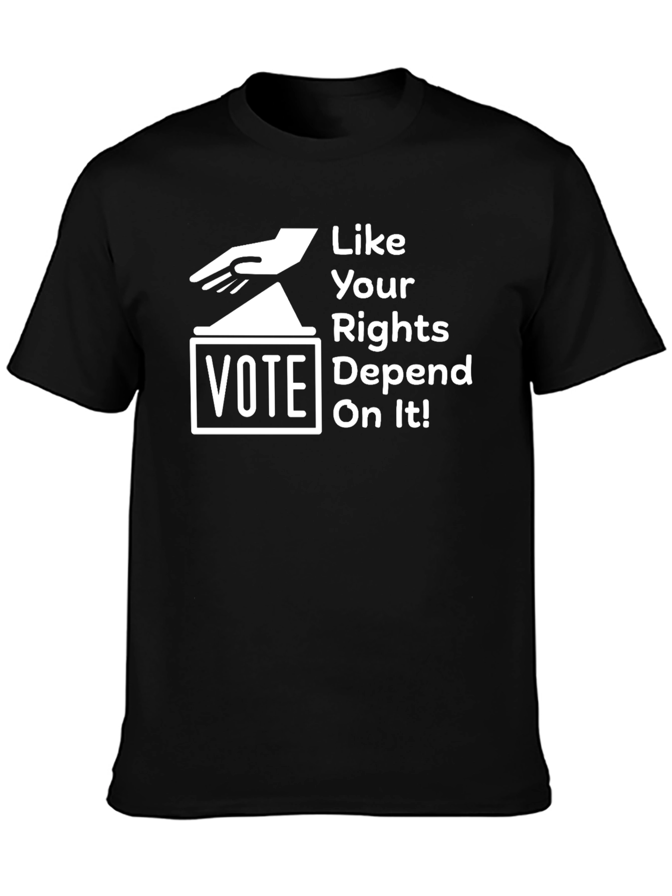 Vote Like Your Rights Depend On It Graphic Tee