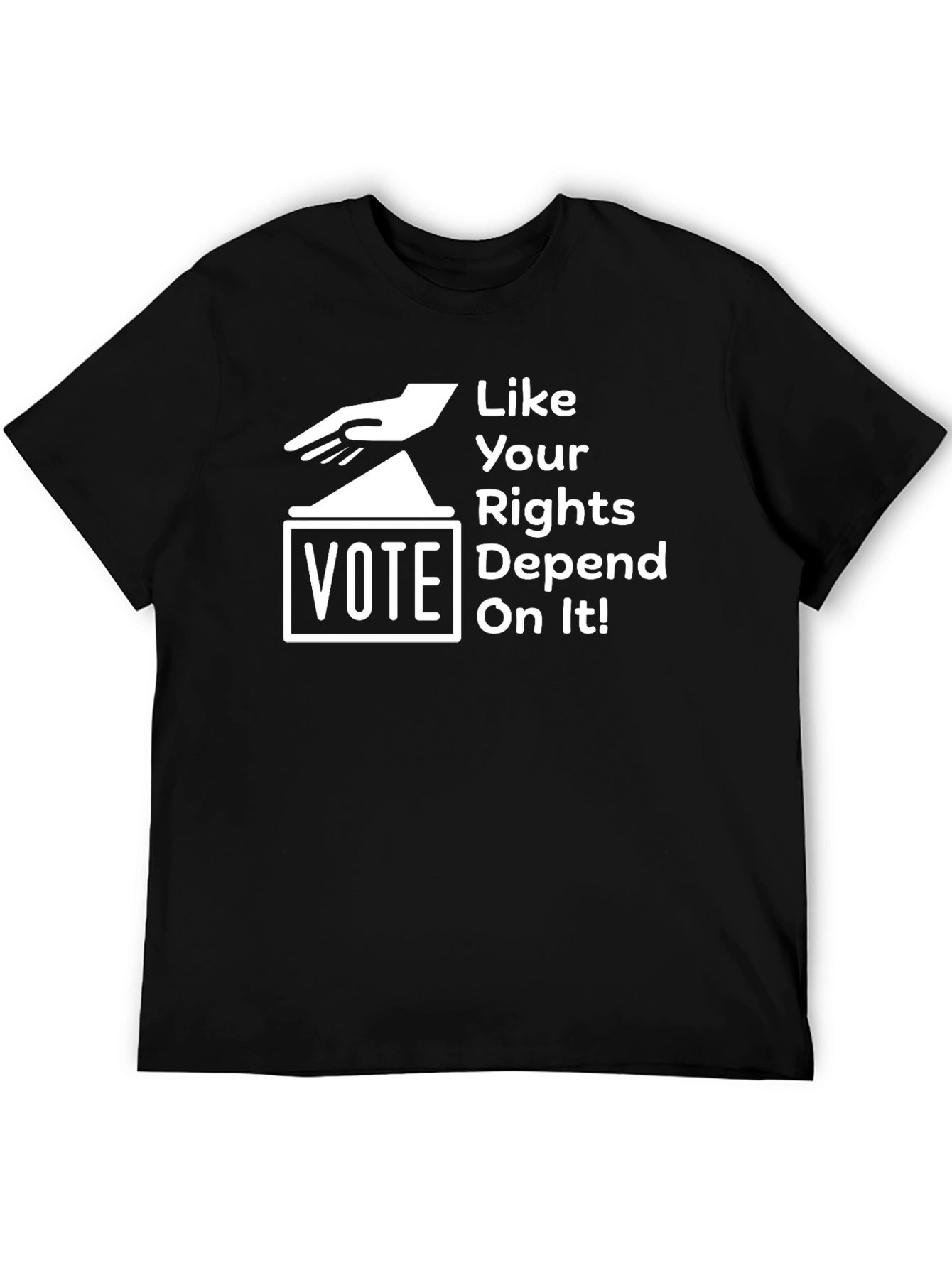 Vote Like Your Rights Depend On It Graphic Tee
