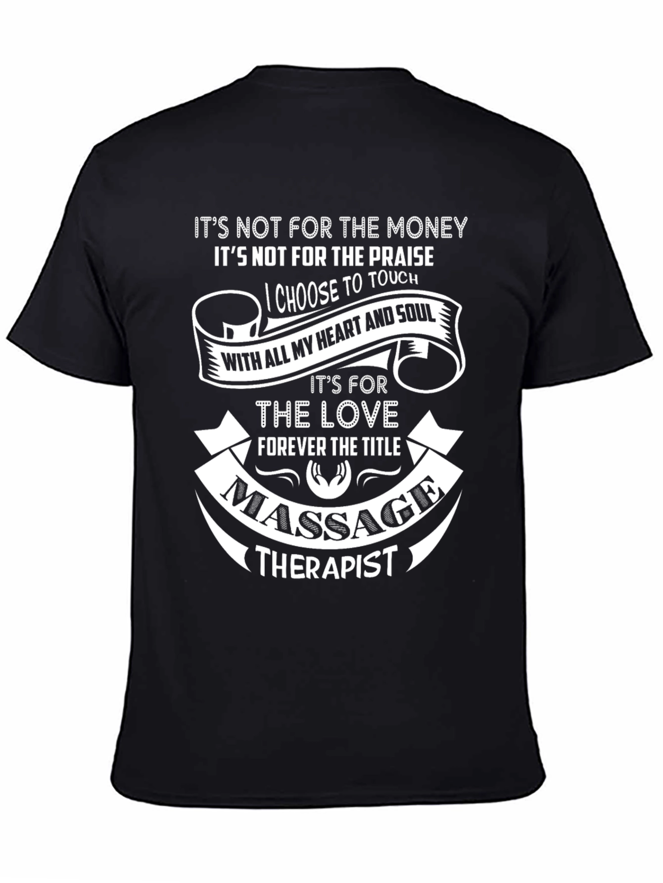 Massage Therapist Love and Dedication T-Shirt